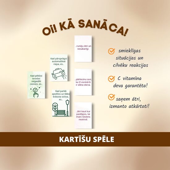 SPĒLE "OI! KĀ SANĀCA!"